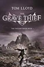 The Grave Thief: Book Three of The Twilight Reign