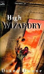High Wizardry (Young Wizards Series Book 3)