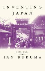 Inventing Japan: 1853-1964 (Modern Library Chronicles Series Book 11)
