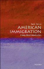 American Immigration: A Very Short Introduction (Very Short Introductions)