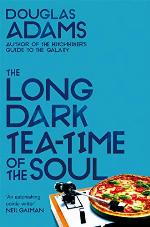 The Long Dark Tea-Time of the Soul: Douglas Adams (Dirk Gently Series Book 2)