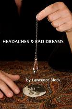 Headaches and Bad Dreams (A Story From the Dark Side)