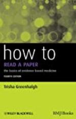 How to Read a Paper: The Basics of Evidence-Based Medicine