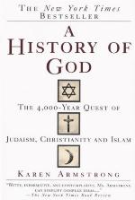 A History of God: The 4,000-Year Quest of Judaism, Christianity and Islam