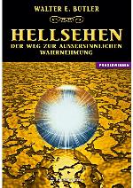 Hellsehen - Der Weg zur außersinnlichen Wahrnehmung (German Edition)