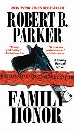 Family Honor (Sunny Randall Book 1)