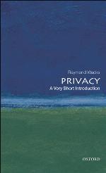 Privacy: A Very Short Introduction (Very Short Introductions)