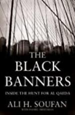 The Black Banners: Inside the Hunt for Al Qaeda