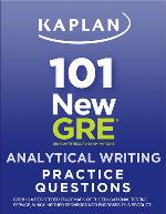Kaplan 101 New GRE Analytical Writing Practice Questions