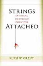 Strings Attached: Untangling the Ethics of Incentives
