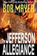The Jefferson Allegiance: The President Series #1 (Presidential Series)