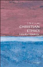 Christian Ethics: A Very Short Introduction