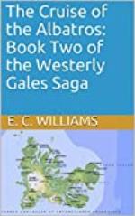 The Cruise of the Albatros: Book Two of the Westerly Gales Saga