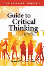 The Aspiring Thinker’s Guide to Critical Thinking