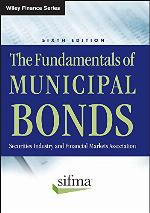The Fundamentals of Municipal Bonds (Wiley Finance Book 624)