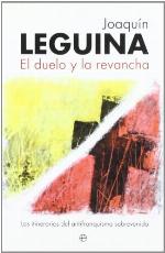 Duelo y la revancha, el (Ensayo (la Esfera)) (Spanish Edition)