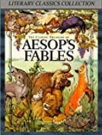 Aesop's Fables - Complete Collection (Illustrated and Annotated) (Literary Classics Collection Book 6)