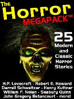The Horror Megapack: 25 Classic and Modern Horror Stories