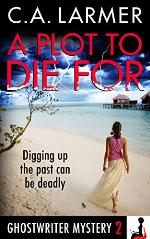 A Plot to Die For (A Ghostwriter Mystery Book 2)