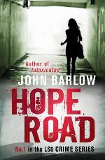 Hope Road (John Ray / LS9 crime thrillers Book 1)