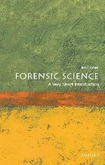 Forensic Science: A Very Short Introduction (Very Short Introductions)