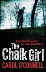 The Chalk Girl: Kathy Mallory: Book Ten
