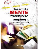 Desarrolla una mente prodigiosa (Psicologia Y Autoayuda n&ordm; 43) (Spanish Edition)
