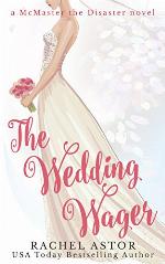 The Wedding Wager (McMaster the Disaster Book 3)