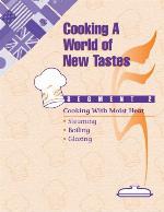 Cooking a World of New Tastes : SEGMENT 2
