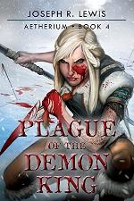 Aetherium: Plague of the Demon King (Book 4)