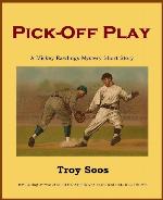 Pick-Off Play (A Mickey Rawlings Baseball Mystery)
