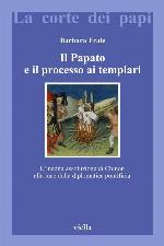 Il Papato e il processo ai Templari