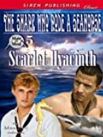 The Shark Who Rode a Seahorse [Mate or Meal 5] (Siren Publishing Classic ManLove)