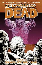 The Walking Dead Volume 10 - What We Become