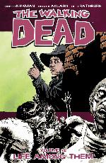 The Walking Dead Volume 12 - Life Among Them