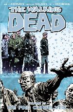 The Walking Dead Volume 15 - We Find Ourselves