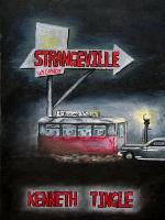 Strangeville Part 1