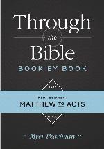Through the Bible: New Testament Matthew to Acts