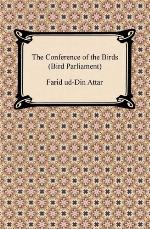 The Conference of the Birds (Bird Parliament)