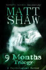 9 Months Trilogy: A Novel of Horror and Suspense