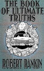 The Book of Ultimate Truths (The Cornelius Murphy Trilogy 1)