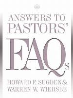 Answers to Pastors' FAQs