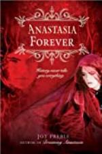 Anastasia Forever (Dreaming Anastasia Book 3)
