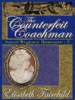 The Counterfeit Coachman, A Regency romance (Sweet Regency Romance Book 2)