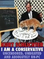 I Am a Conservative: Uncensored, Undiluted and Absolutely Un-PC
