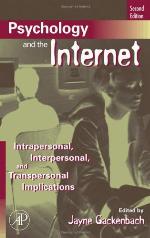 Psychology and the Internet: Intrapersonal, Interpersonal, and Transpersonal Implications