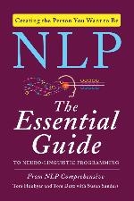 NLP: The Essential Guide to Neuro-Linguistic Programming