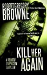 Kill Her Again (A Fourth Dimension Thriller Book 3)