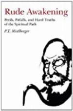 Rude Awakening: Perils, Pitfalls, and Hard Truths of the Spiritual Path