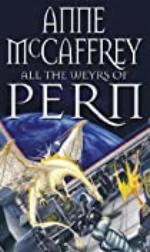 All The Weyrs Of Pern (The Dragon Books Book 11)
